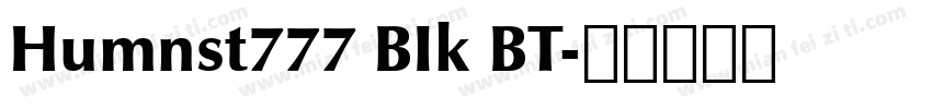 Humnst777 BIk BT字体转换